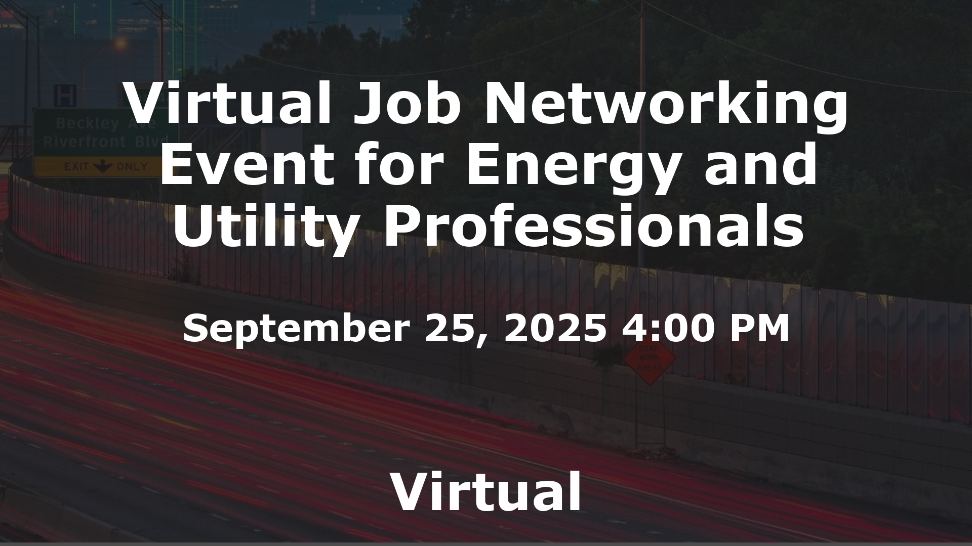 Virtual Job Networking Event for Energy and Utility Professionals event image